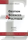 Gestion, Sciences et Politique : Essais de philosophie de la gestion