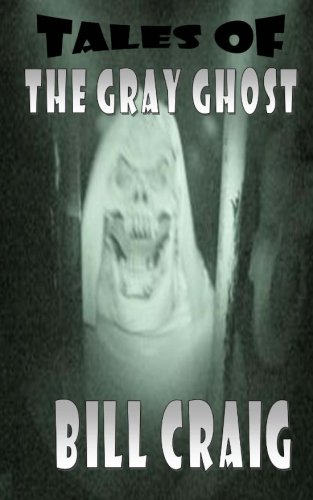 Tales of the Gray Ghost