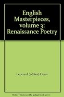 English Masterpieces, volume 3: Renaissance Poetry B000P92F68 Book Cover