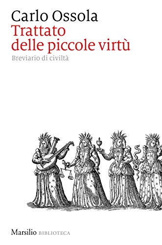 Trattato Delle Piccole Virtù
