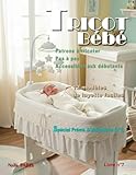 tricoter layette pour bébé  Tricot bébé Préma et naissance – 12 modèles de layette faciles / Livre n° 7: Patrons à tricoter pas à pas, accessibles aux débutants