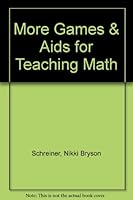 More Games & Aids for Teaching Math B000GDF43O Book Cover