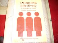 Delegating Effectively 0946679177 Book Cover