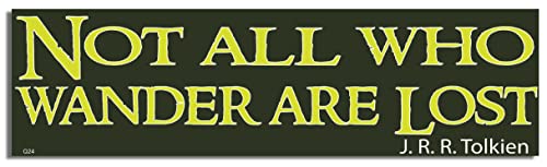 Gear Tatz - Not All Who Wander are Lost - Book/Movie Quote - Car Magnet - 3 x 10 inches - Professionally Made in the USA - Magnetic Decal