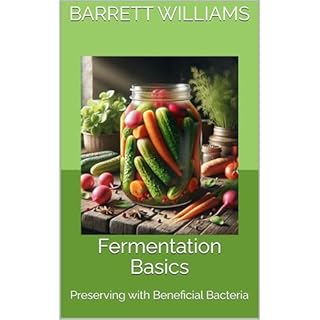 Fermentation Basics Audiolibro Por Barrett Williams, ChatGPT ChatGPT arte de portada