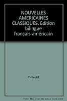 Nouvelles américaines classiques . Edition bilingue français-américain 226602003X Book Cover