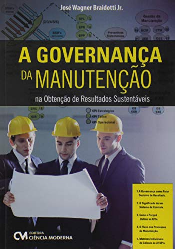 A Governança da Manutenção na Obtenção de Resultados Sustentáveis