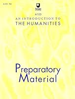 A103 An Introduction to the Humanities - Preparatory Material 0749287004 Book Cover