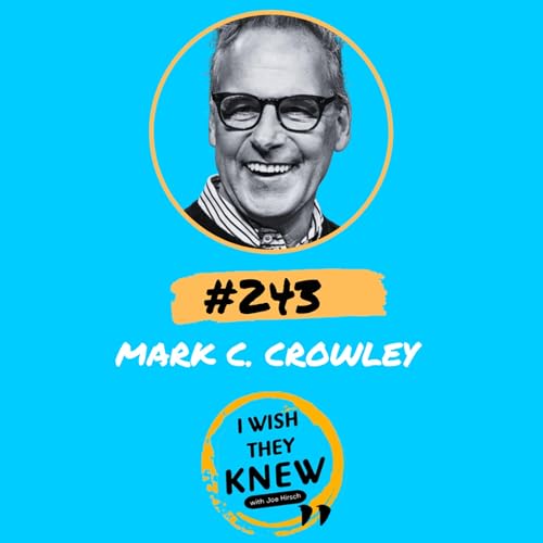 (Ep. 243) Mark C. Crowley: Well-being is the new engagement cover art