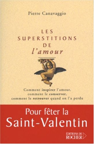 Les Superstitions de l'amour