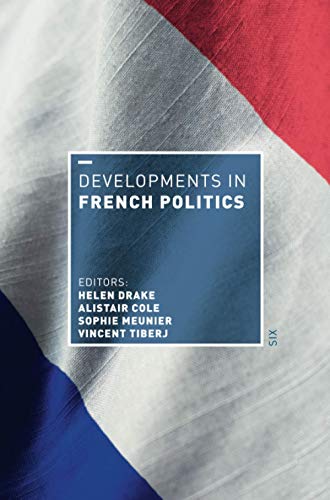 Developments in French Politics 6