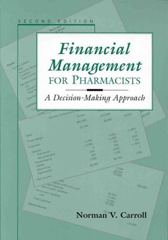Financial management for pharmacists: a decision-making approach