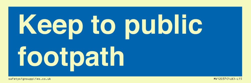 Keep to public footpath Sign - 150x50mm - L15