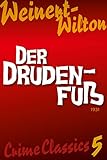  Der Drudenfuß (Crime Classics: Weinert-Wilton 5)