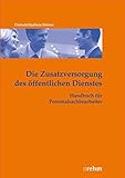 Die Zusatzversorgung des öffentlichen Dienstes: Handbuch für Personalsachbearbeiter