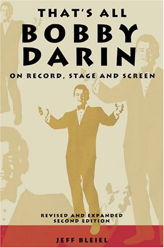 That's All: Bobby Darin On Record, Stage & Screen