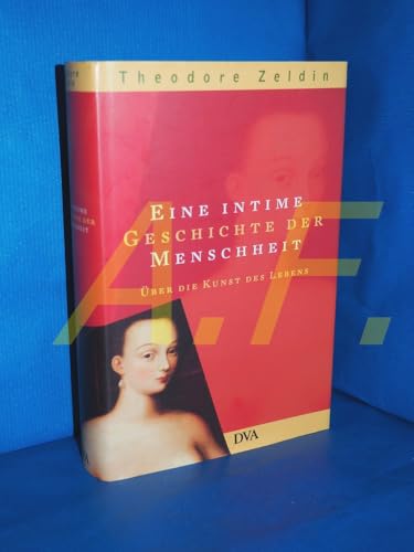 Eine intime Geschichte der Menschheit