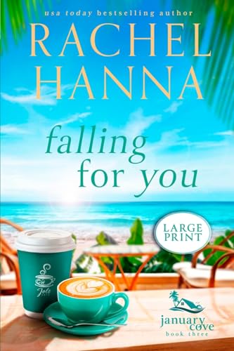 Falling For You (January Cove)