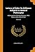 Letters of Euler On Different Subjects in Natural Philosophy: Addressed to a German Princess. With Notes, and a Life of Euler; Volume 2