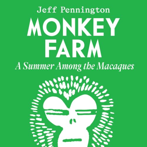 Monkey Farm Audiolibro Por Jeff Pennington arte de portada