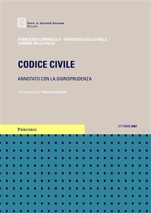 Codice civile. Annotato con la giurisprudenza. Con DVD-ROM