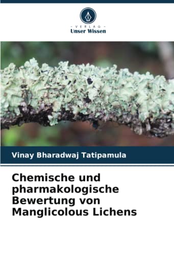 Chemische und pharmakologische Bewertung von Manglicolous Lichens: DE