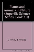 Plants and Animals in Nature, Set 0866533567 Book Cover