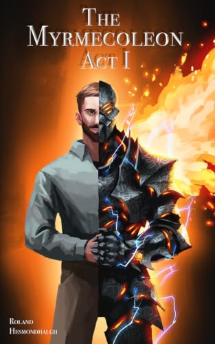 The Myrmecoleon: Act 1