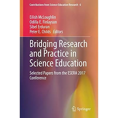 Bridging Research and Practice in Science Education