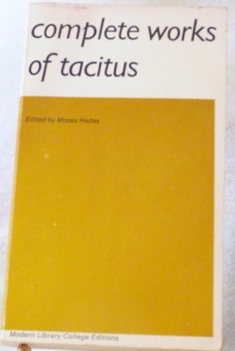 Complete Works of Tacitus: The Annals, The Hist... B001LGBOPC Book Cover