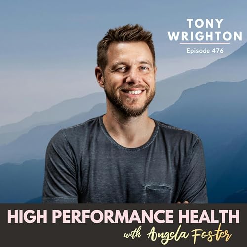 The Missing Link in Longevity: Identity, Recovery & High Performance with Tony Wrighton Podcast Por  arte de portada