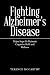 Fighting Alzheimers Disease