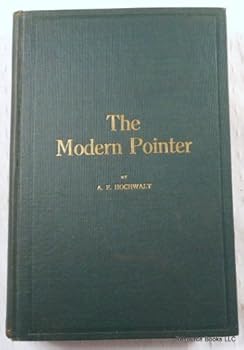 Hardcover The Modern Pointer Book