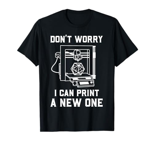 3D Printer Men Women Technology Nerd Geek Modelling T-Shirt