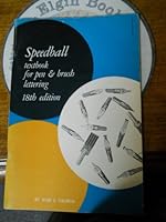 Speedball Textbook for Pen & Brush Lettering - 18th Edition B0007F9IR4 Book Cover
