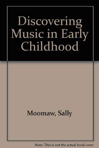 Discovering Music in Early Childhood