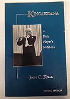 Krell, John C. Kincaidiana: A Flute Player's Notebook 0965790401 Book Cover