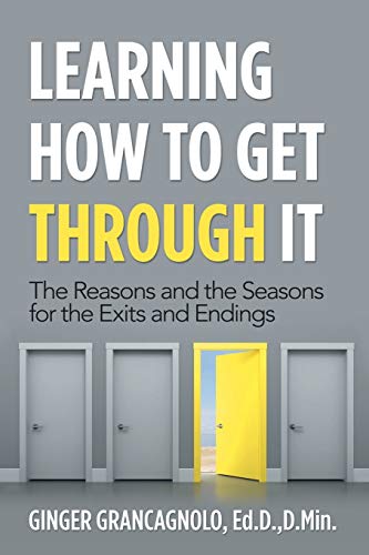 Learning How to Get Through It: The Reasons and the