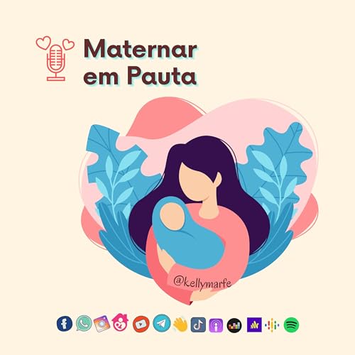 Maternar em Pauta Podcast Por Maternar em Pauta arte de portada