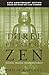 The Three Pillars of Zen: Teaching, Practice, and Enlightenment