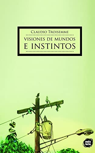 Visiones de Mundos e Instintos (Spanish Edition)