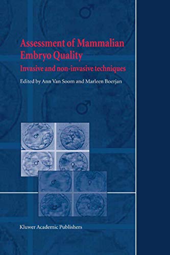 Assessment of Mammalian Embryo Quality: Invasive and non-invasive techniques