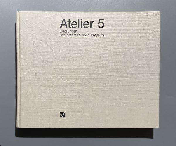 Atelier 5　建築作品集 Amazon | Atelier 5 Siedlungen und stadtebauliche Projekte
