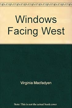 Unknown Binding Windows Facing West Book