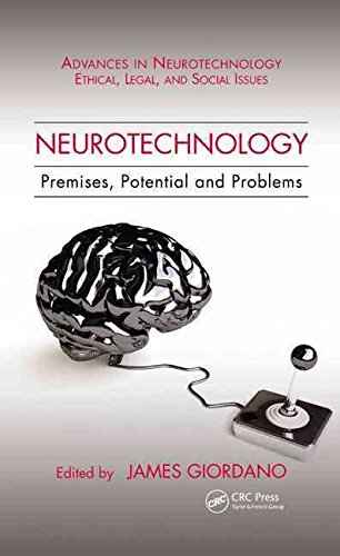 [(Neurotechnology : Premises, Potential and Problems)] [Edited by James J. Giordano] published on (May, 2012)