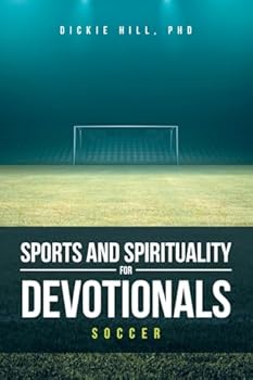 Soccer (Sports and Spirituality for Devotionals)