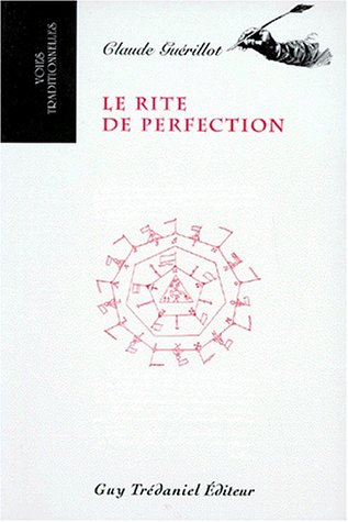 Télécharger Le Rite de perfection PDF