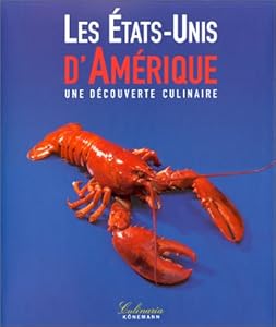 Les Etats Unis d'Amérique, une découverte culinaire