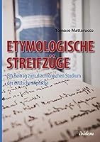 Etymologische Streifzüge 3838211596 Book Cover