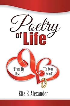 Paperback Poetry of Life: From My Heart to Your Heart Book
